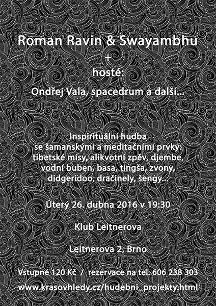 Swayambhu - koncert 19. 2. 2015, Klub Leitnerova, Brno